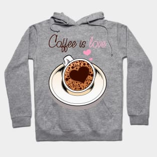 coffe is love Hoodie